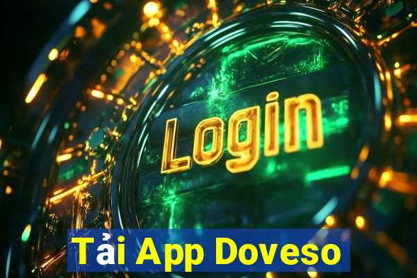 Tải App Doveso