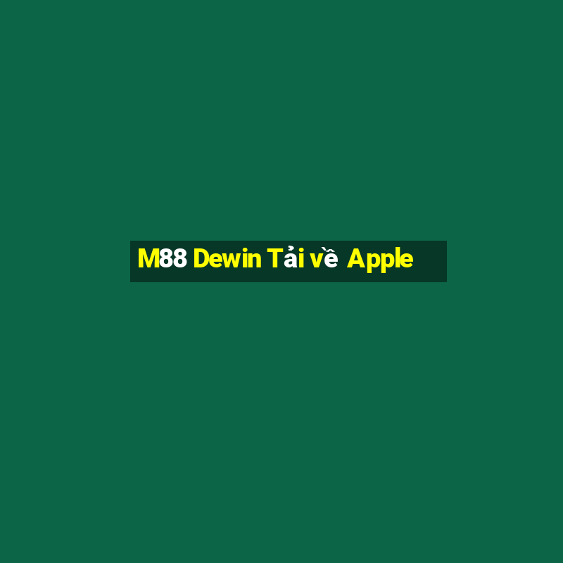 M88 Dewin Tải về Apple