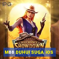 M88 DUHUI SUGA iOS