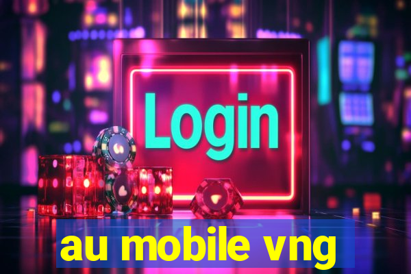 au mobile vng