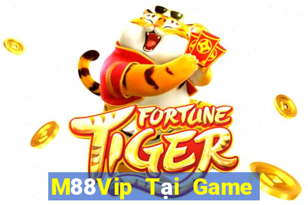 M88Vip Tại Game Bài Đổi Thưởng Sinh Tử