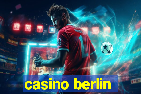 casino berlin