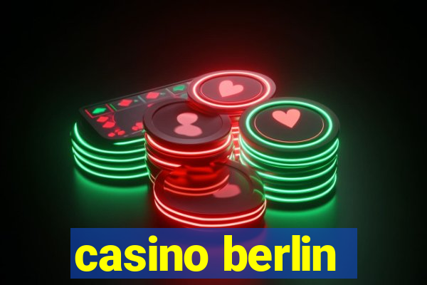 casino berlin