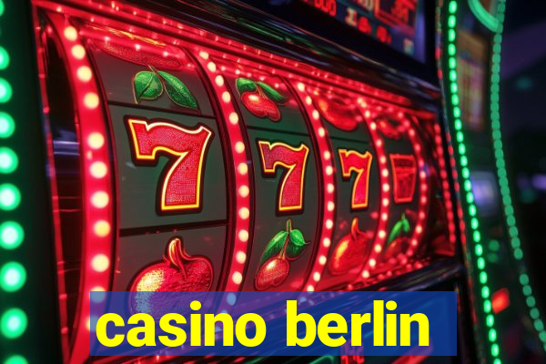 casino berlin