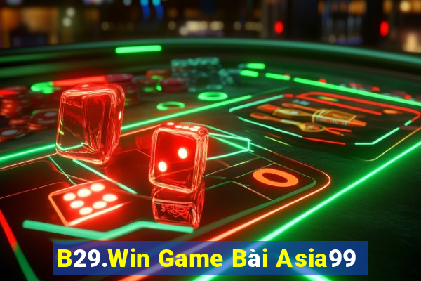 B29.Win Game Bài Asia99