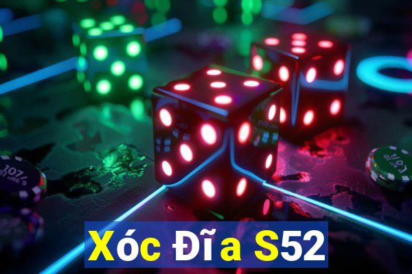 Xóc Đĩa S52