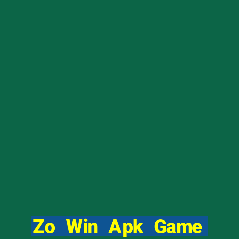 Zo Win Apk Game Bài Tài Xỉu