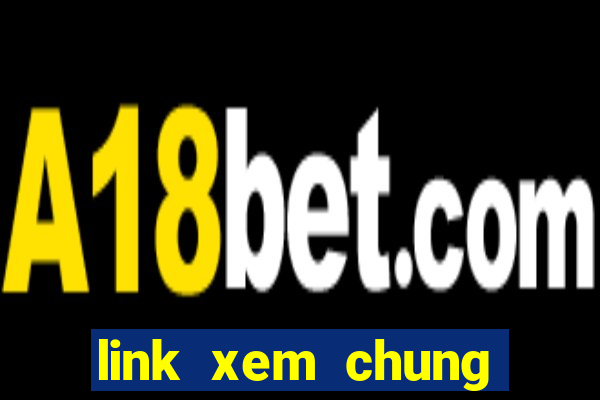 link xem chung kết c1 2019