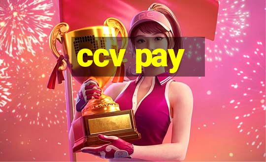 ccv pay