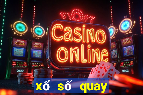 xổ số quay đến ngày nào