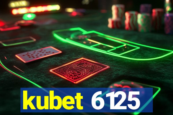 kubet 6125