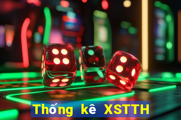 Thống kê XSTTH ngày 29