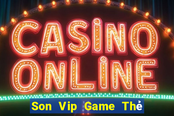 Son Vip Game Thẻ Bài Eloras