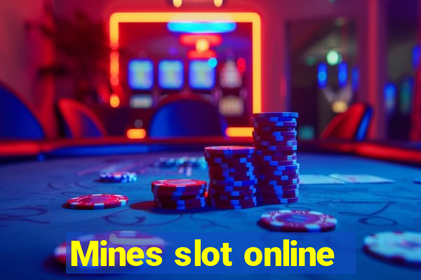 Mines slot online