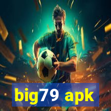 big79 apk