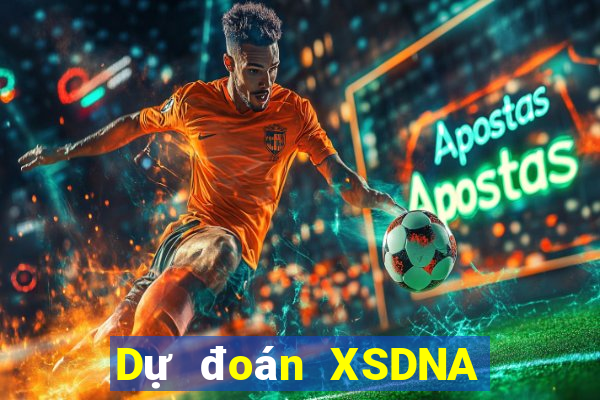 Dự đoán XSDNA ngày 17