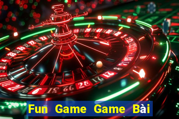 Fun Game Game Bài Đổi Thưởng B52