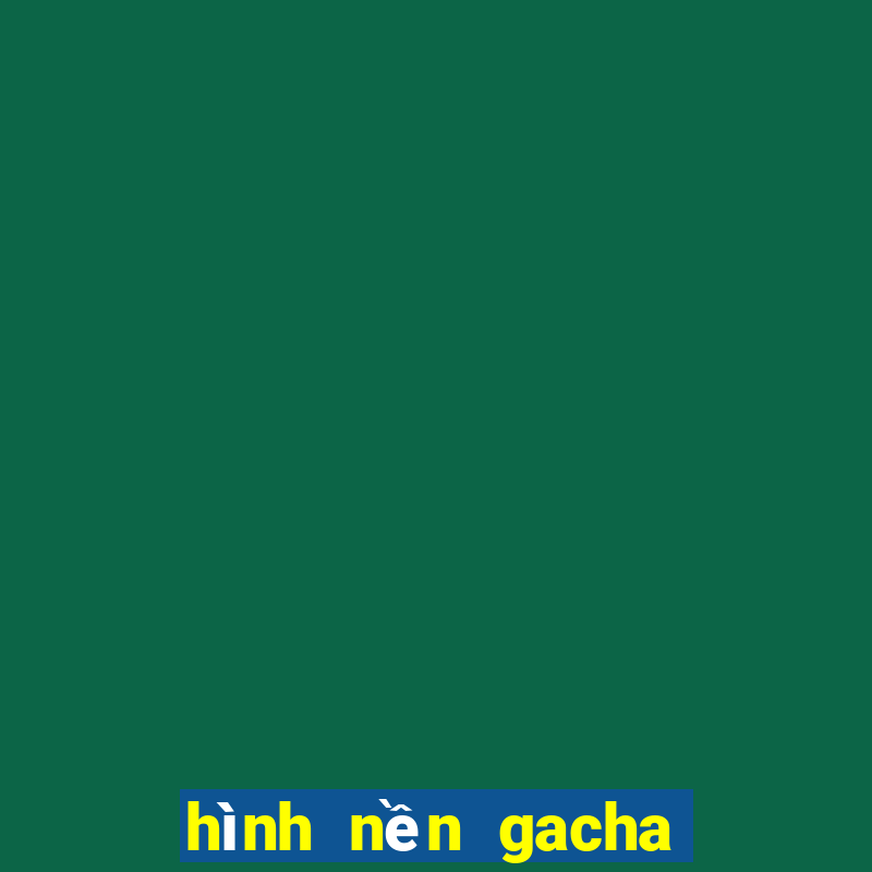 hình nền gacha club ngầu