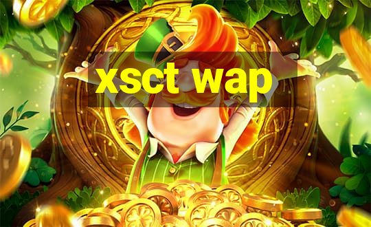 xsct wap