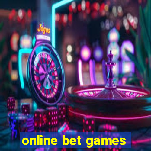 online bet games