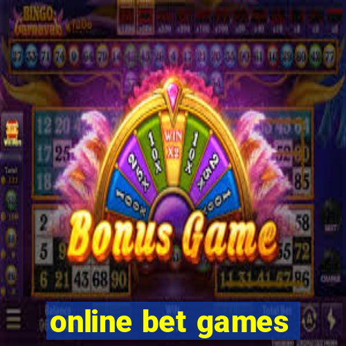 online bet games