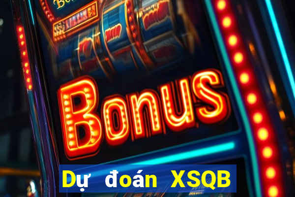 Dự đoán XSQB ngày 15