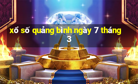 xổ số quảng bình ngày 7 tháng 3