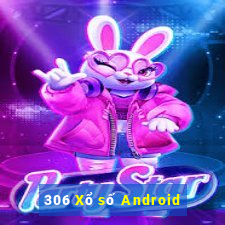 306 Xổ số Android