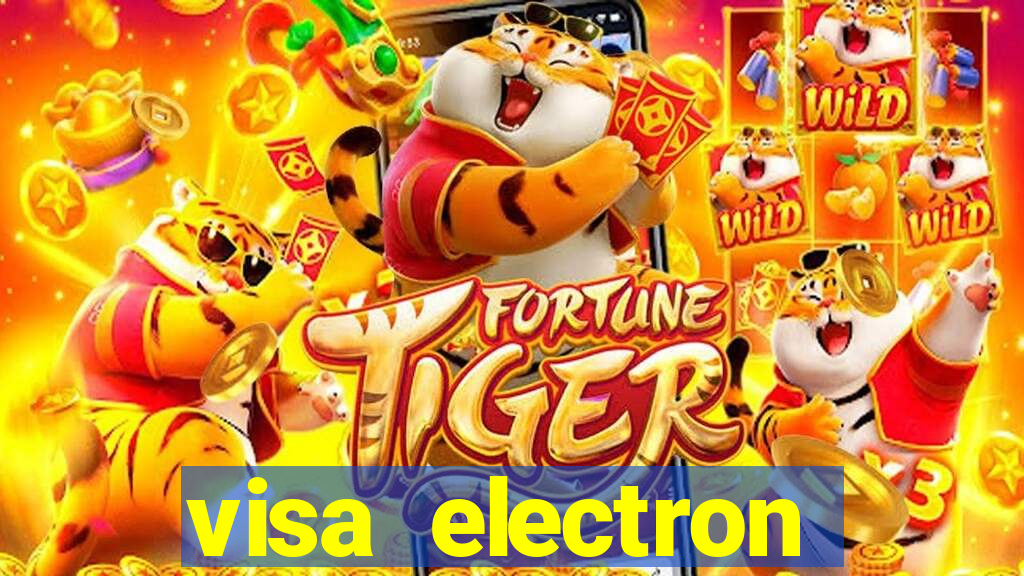 visa electron online casino