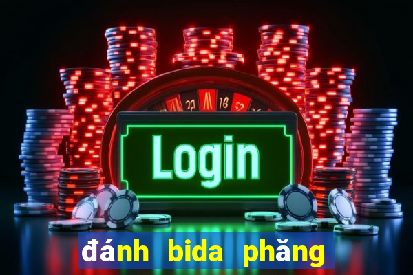 đánh bida phăng cơ bản