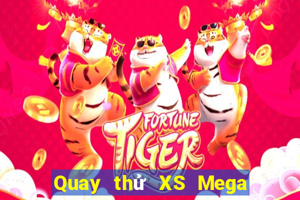 Quay thử XS Mega 6 45 Thứ 7