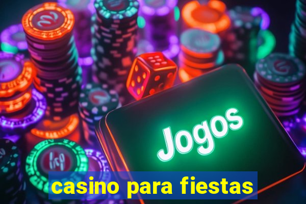 casino para fiestas