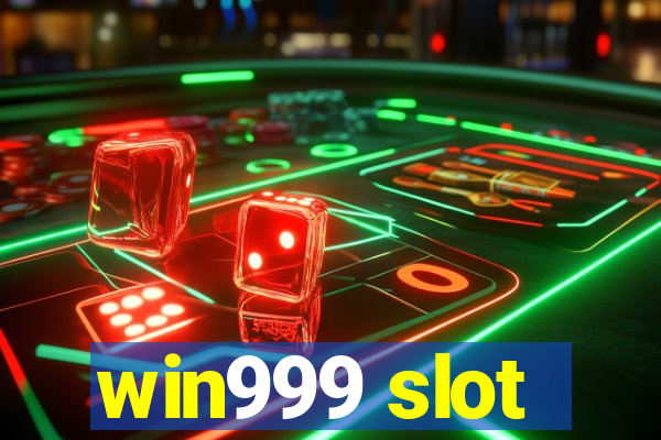 win999 slot