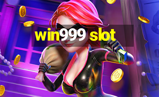 win999 slot