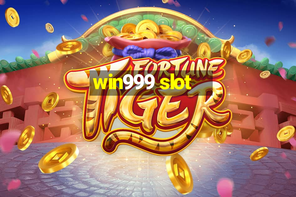 win999 slot