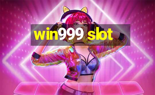 win999 slot