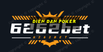 dien dan poker