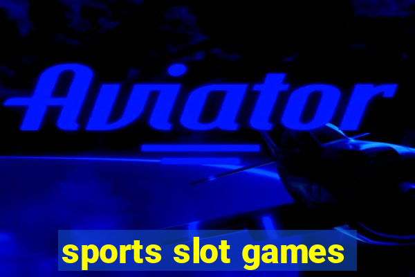 sports slot games