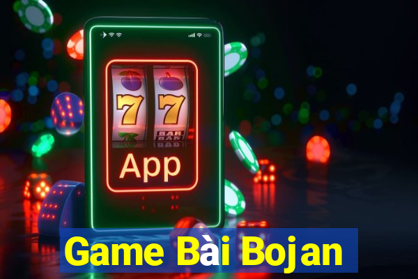 Game Bài Bojan