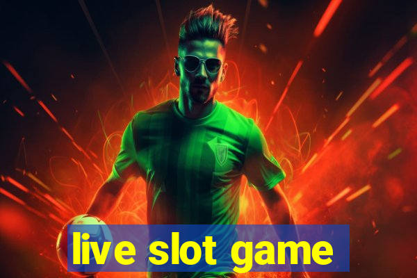 live slot game