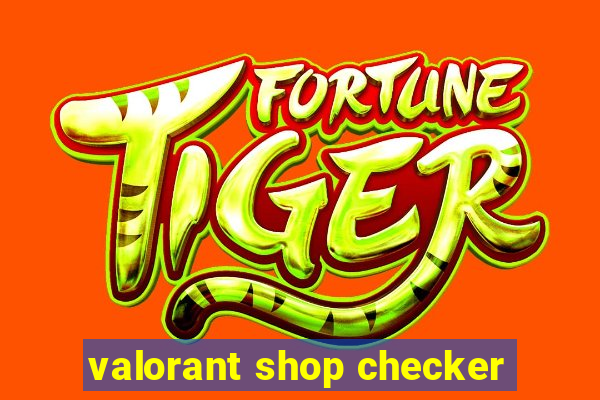 valorant shop checker