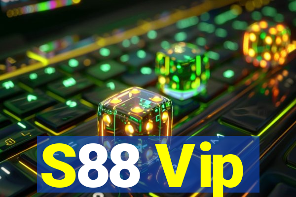 S88 Vip