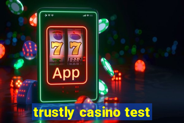 trustly casino test