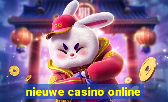 nieuwe casino online