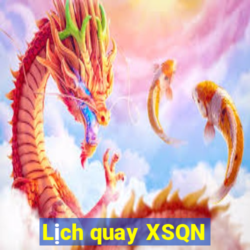 Lịch quay XSQN