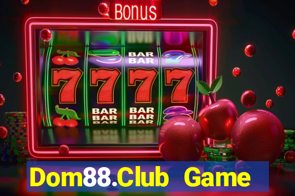 Dom88.Club Game Bài Hay