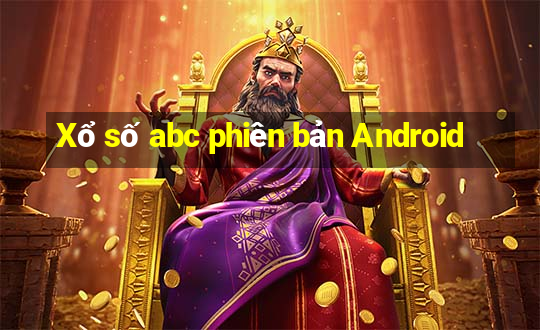 Xổ số abc phiên bản Android