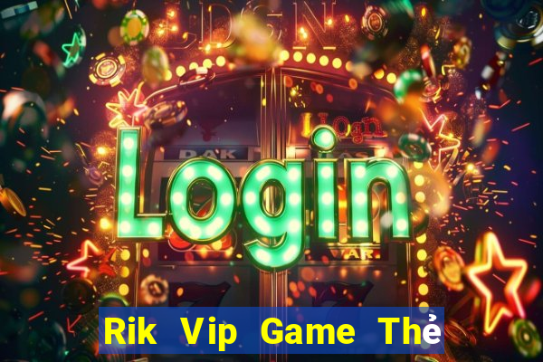 Rik Vip Game Thẻ Bài Eloras