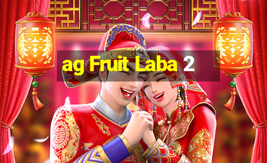 ag Fruit Laba 2