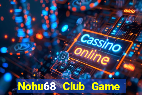 Nohu68 Club Game Bài V8